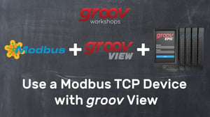 Use a Modbus TCP device with groov View